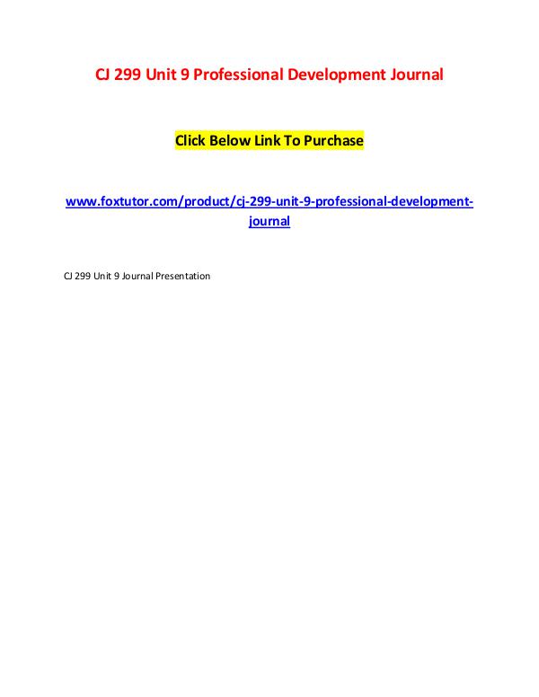 CJ 299 Unit 9 Professional Development Journal CJ 299 Unit 9 Professional Development Journal