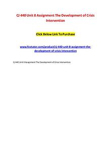 CJ 440 Unit 8 Assignment The Development of Crisis Intervention