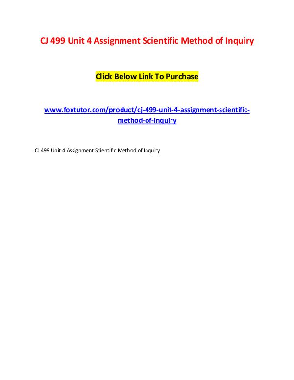 CJ 499 Unit 4 Assignment Scientific Method of Inquiry CJ 499 Unit 4 Assignment Scientific Method of Inqu