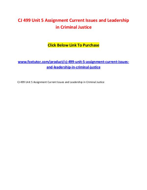 CJ 499 Unit 5 Assignment Current Issues and Leadership in Criminal Ju CJ 499 Unit 5 Assignment Current Issues and Leader