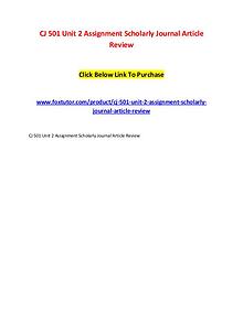 CJ 501 Unit 2 Assignment Scholarly Journal Article Review