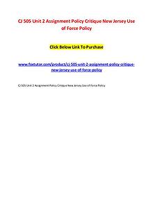 CJ 505 Unit 2 Assignment Policy Critique New Jersey Use of Force Poli