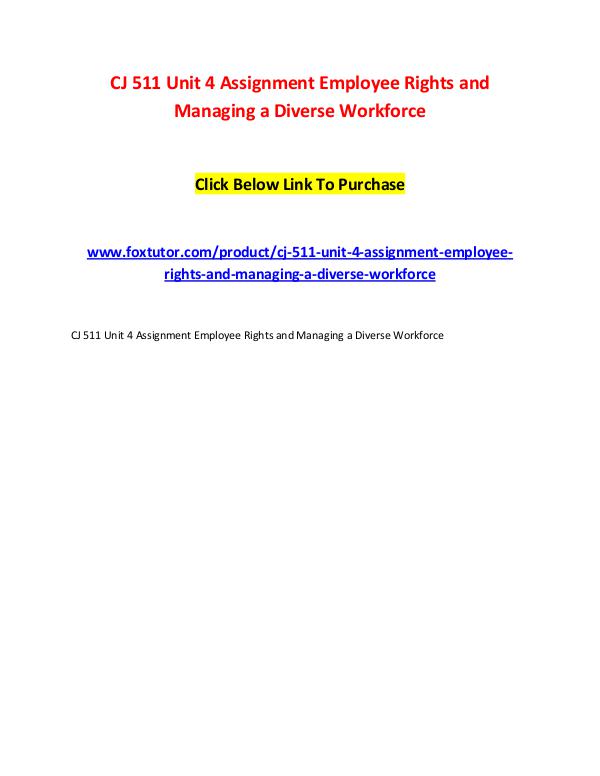 CJ 511 Unit 4 Assignment Employee Rights and Managing a Diverse Workf CJ 511 Unit 4 Assignment Employee Rights and Manag