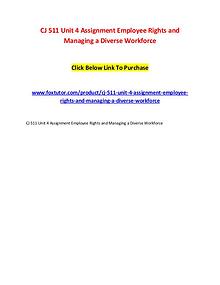 CJ 511 Unit 4 Assignment Employee Rights and Managing a Diverse Workf