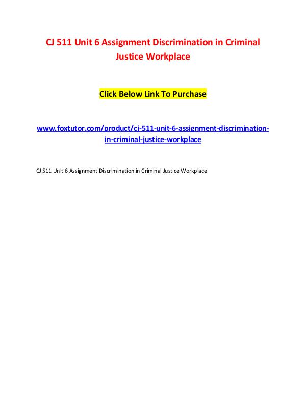 CJ 511 Unit 6 Assignment Discrimination in Criminal Justice Workplace CJ 511 Unit 6 Assignment Discrimination in Crimina