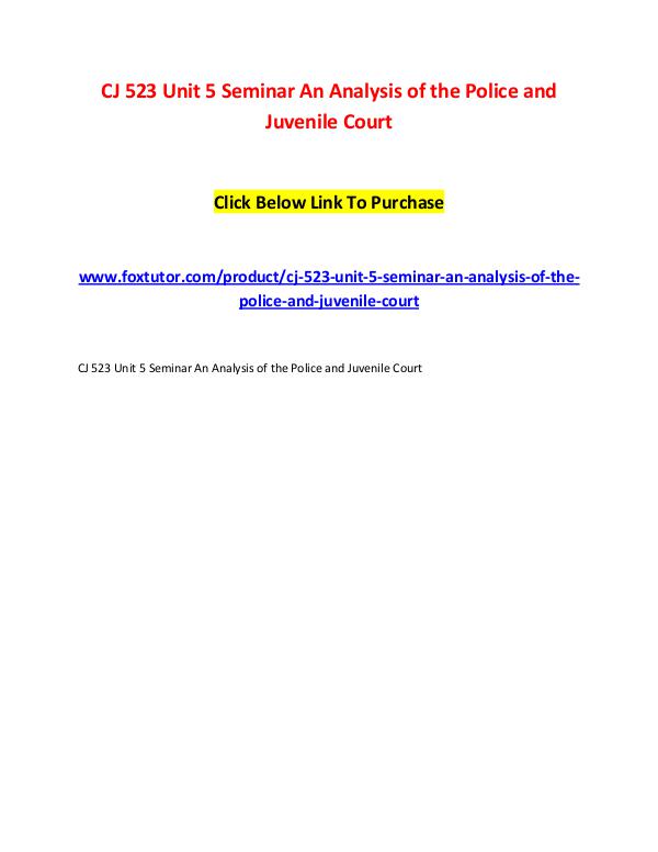CJ 523 Unit 5 Seminar An Analysis of the Police and Juvenile Court CJ 523 Unit 5 Seminar An Analysis of the Police an