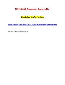 CJ 525 Unit 8 Assignment Research Plan