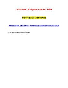 CJ 598 Unit 1 Assignment Research Plan