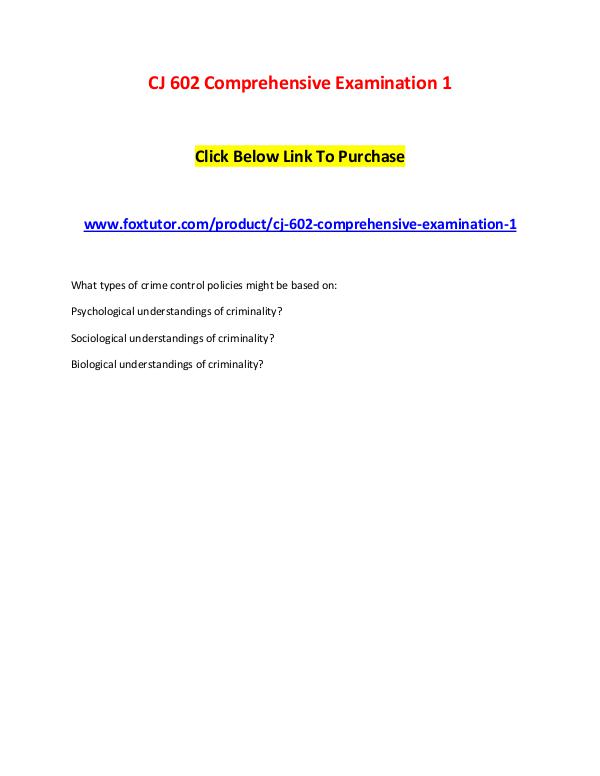 CJ 602 Comprehensive Examination 1 CJ 602 Comprehensive Examination 1