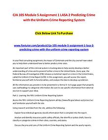 CJA 105 Module 5 Assignment 1 LASA 2 Predicting Crime with the Unifor