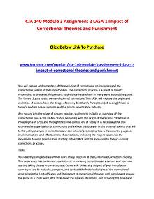 CJA 140 Module 3 Assignment 2 LASA 1 Impact of Correctional Theories