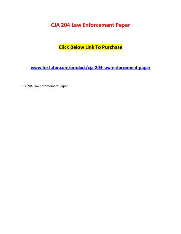 CJA 204 Law Enforcement Paper CJA 204 Law Enforcement Paper