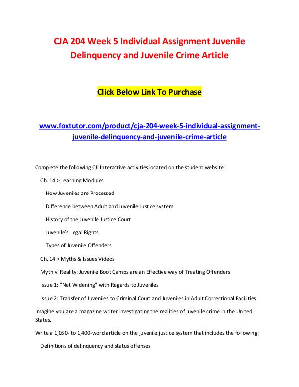 CJA 204 Week 5 Individual Assignment Juvenile Delinquency and Juvenil CJA 204 Week 5 Individual Assignment Juvenile Deli