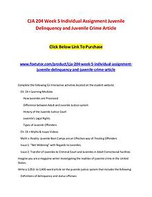 CJA 204 Week 5 Individual Assignment Juvenile Delinquency and Juvenil