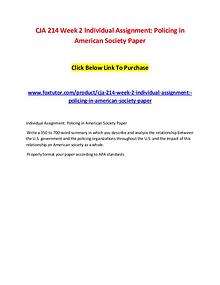 CJA 214 Week 2 Individual Assignment Policing in American Society Pap