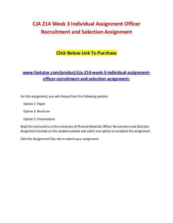 CJA 214 Week 3 Individual Assignment Officer Recruitment and Selectio CJA 214 Week 3 Individual Assignment Officer Recru