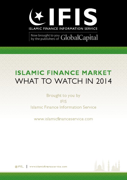 IFIS Islamic Finance Market- What to Watch in 2014