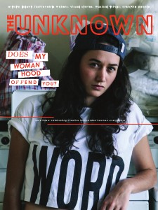 The Unknown Magazine Issue Three: Does My Womanhood Offend You?