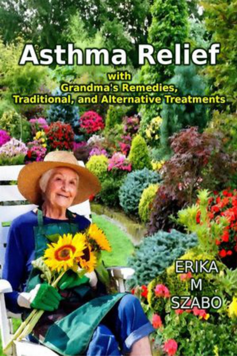 Golden Box Book Publishing Asthma Relief with Grandmas Remedies