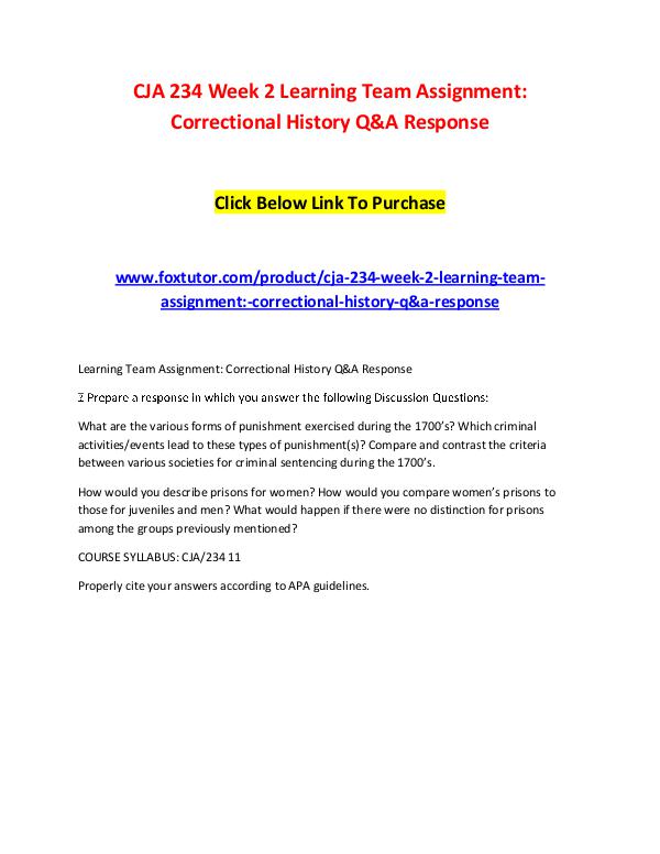 CJA 234 Week 2 Learning Team Assignment Correctional History Q&A Resp CJA 234 Week 2 Learning Team Assignment Correction