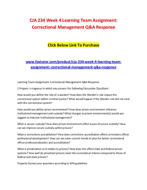 CJA 234 Week 4 Learning Team Assignment Correctional Management Q&A R CJA 234 Week 4 Learning Team Assignment Correction