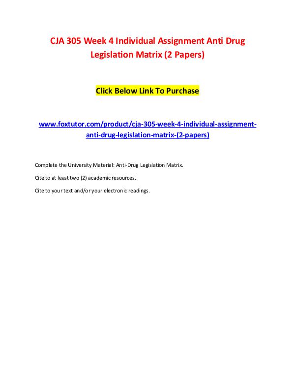 CJA 305 Week 4 Individual Assignment Anti Drug Legislation Matrix (2 CJA 305 Week 4 Individual Assignment Anti Drug Leg