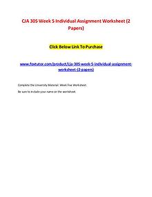 CJA 305 Week 5 Individual Assignment Worksheet (2 Papers)