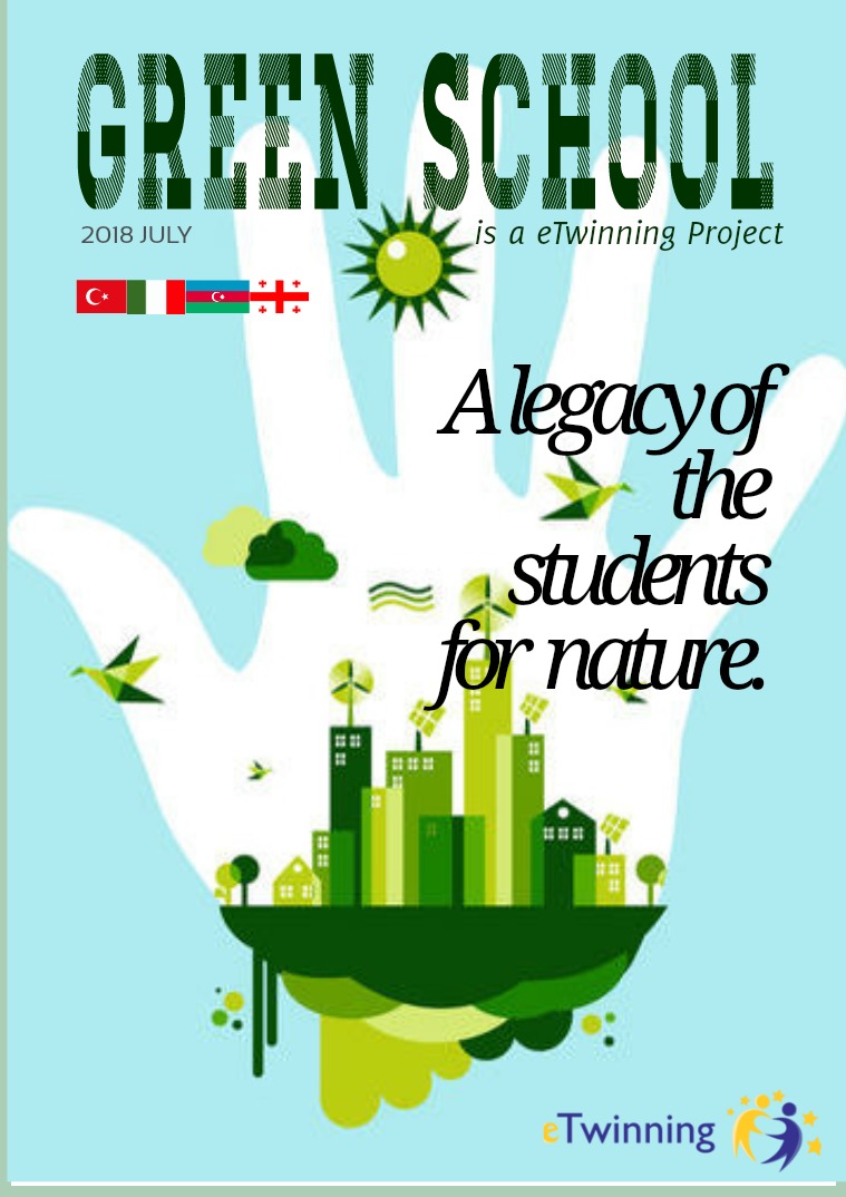 GREEN SCHOOL E-MAGAZINE Green School Project