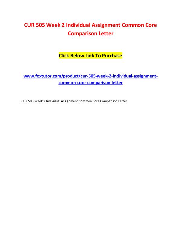 CUR 505 Week 2 Individual Assignment Common Core Comparison Letter CUR 505 Week 2 Individual Assignment Common Core C