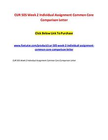 CUR 505 Week 2 Individual Assignment Common Core Comparison Letter