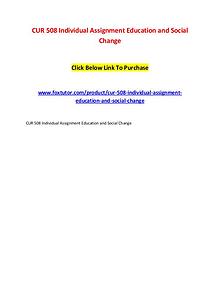 CUR 508 Individual Assignment Education and Social Change