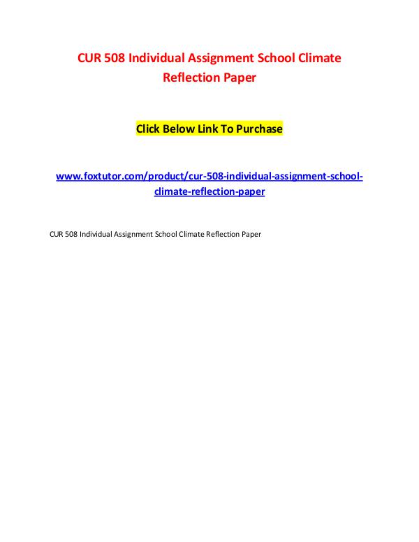 CUR 508 Individual Assignment School Climate Reflection Paper CUR 508 Individual Assignment School Climate Refle