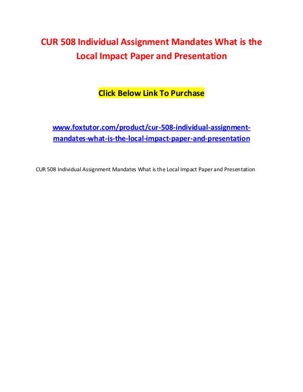 CUR 508 Individual Assignment Mandates What is the Local Impact Paper CUR 508 Individual Assignment Mandates What is the
