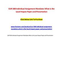 CUR 508 Individual Assignment Mandates What is the Local Impact Paper
