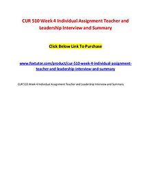 CUR 510 Week 4 Individual Assignment Teacher and Leadership Interview
