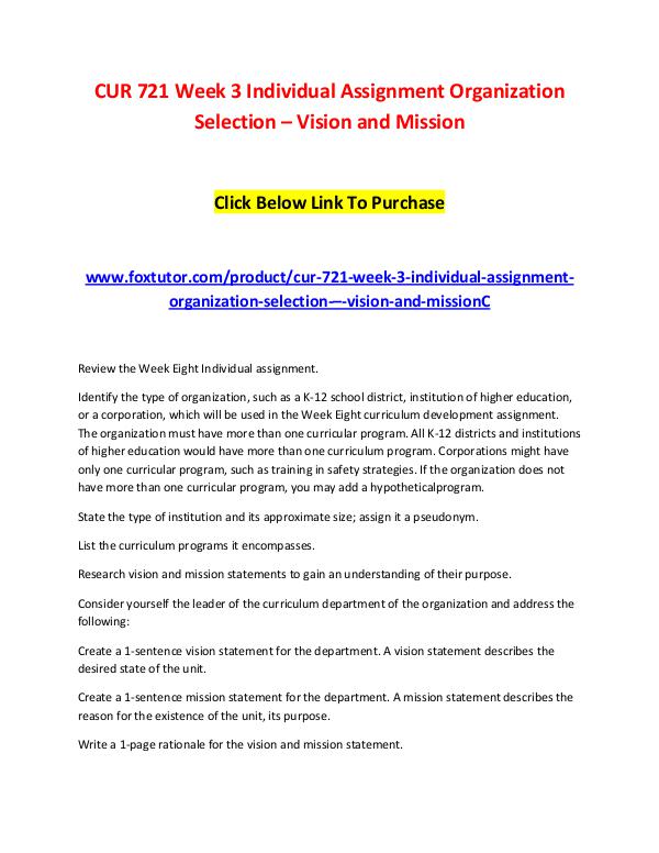 CUR 721 Week 3 Individual Assignment Organization Selection – Vision CUR 721 Week 3 Individual Assignment Organization