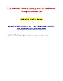 CUR 723 Week 5 Individual Assignment Assessment and Scoring Instrumen