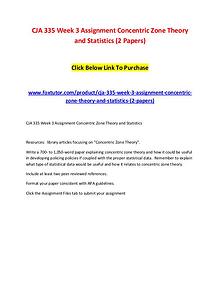 CJA 335 Week 3 Assignment Concentric Zone Theory and Statistics (2 Pa