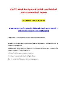 CJA 335 Week 4 Assignment Statistics and Criminal Justice Leadership