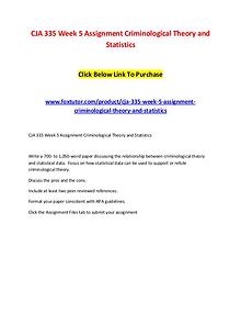 CJA 335 Week 5 Assignment Criminological Theory and Statistics