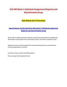 CJA 344 Week 1 Individual Assignment Disparity and Discrimination Ess