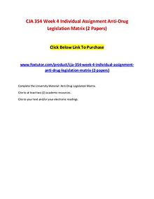 CJA 354 Week 4 Individual Assignment Anti-Drug Legislation Matrix (2