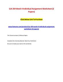 CJA 354 Week 4 Individual Assignment Worksheet (2 Papers)