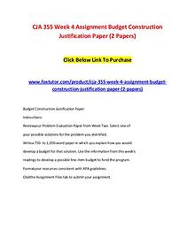 CJA 355 Week 4 Assignment Budget Construction Justification Paper (2