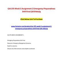 CJA 375 Week 5 Assignment 2 Emergency Preparedness Drill Final (18 Sl