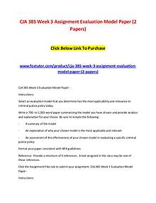 CJA 385 Week 3 Assignment Evaluation Model Paper (2 Papers)