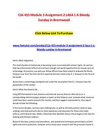 CJA 415 Module 3 Assignment 2 LASA 1 A Bloody Sunday in Brentwood