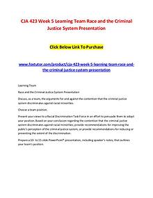 CJA 423 Week 5 Learning Team Race and the Criminal Justice System Pre