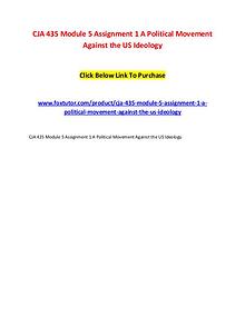 CJA 435 Module 5 Assignment 1 A Political Movement Against the US Ide