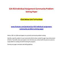 CJA 453 Individual Assignment Community Problem-Solving Paper